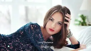 DNDM - Long Distance (Original Mix)