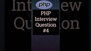 PHP Interview Question #4