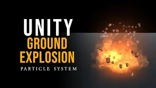 Unity Ground Explosion VFX Particle System