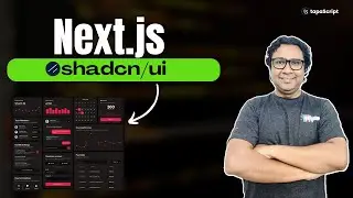 Next.js with shadcn/ui || Architecture || Components || Themes