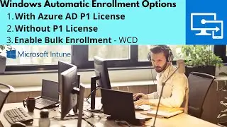 Microsoft Endpoint Manager Intune Enable Automatic Enrollment| Intune Enrollment for Windows Devices