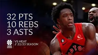 OG Anunoby 32 pts 10 rebs 3 asts vs Heat 22/23 season