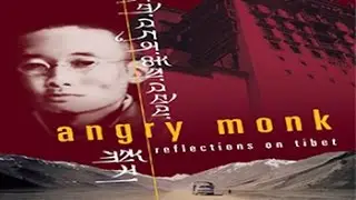 Непокорный Монах - Размышления на тему Тибета / Люк Шедлер 2005, Документальный
