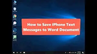 How to Save iPhone Text Messages as Word Document to PC