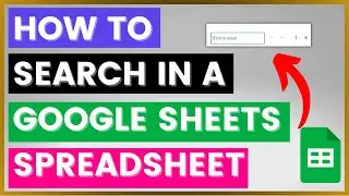 How To Search In A Google Sheets Spreadsheet? [in 2024]