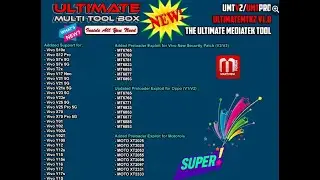 Umt Big Big Update MTK2 v1.0 |  Vivo New Update, Motorola, Oppo, Samsung, Infinix Preloader Exploit