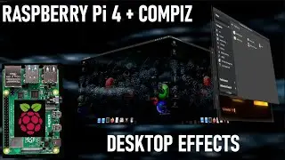 RASPBERRY Pi 4: UBUNTU MATE + COMPIZ | DESKTOP CUSTOMIZATION