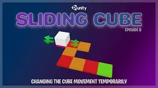 Changing the cubes movement - Sliding Cube Episode 8