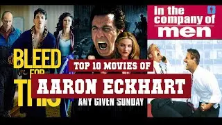Aaron Eckhart Top 10 Movies of Aaron Eckhart| Best 10 Movies of Aaron Eckhart