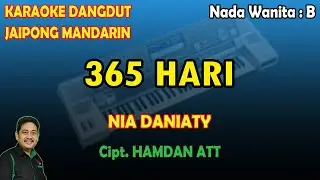 365 Hari Nia Daniaty karaoke Pop Dangdut Jaipong Mandarin - nada wanita B