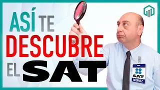 5 FORMAS EN QUE EL SAT SE ENTERA DE TUS MOVIMIENTOS