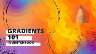 Everything on Gradients in Sketchbook
