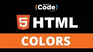 HTML Colors Tutorial | HTML And CSS Color Codes | HTML HEX And RGB Colors Explained | SimpliCode