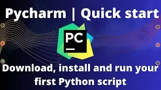 #2  Pycharm | Quick Start - Download, install and run your first python script in pycharm