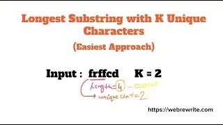 Longest Substring with K Unique Characters | Programming Tutorials