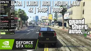 GTX 1650 | GTA V Benchmark - 4K, 1440p, 1080p - Ultra, Very High, High, Medium, Low