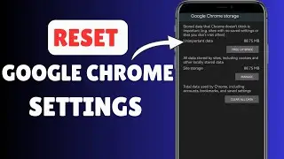 How To Reset Chrome Settings | Quick Guide