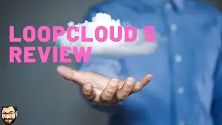 LoopCloud 5 Full Review (The Best Free VST?)