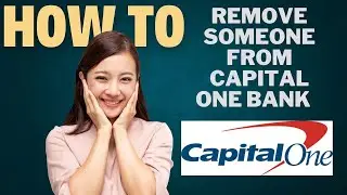 How to remove someone from CAPITAL ONE bank account l Double Z