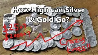 How High Can SILVER & GOLD Go In 2020 & Beyond? | $25 Silver and $1950 Gold - The new normal?