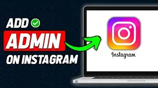 How To Add Admin On Instagram Account 2024 (New Method)