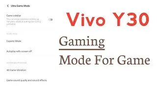 Vivo Y30 Gaming Mode For Games