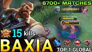 15 KILLS‼️Baxia Best Build 2021 | Top 1 Global Baxia Gameplay | Mobile Legends