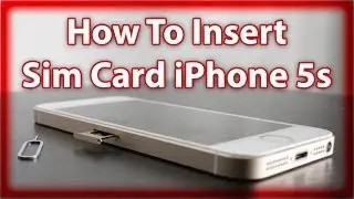 How To Insert And Remove The Sim Card In The iPhone SE & 5s