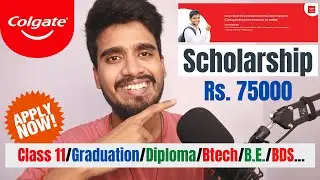 Colgate Providing Free Scholarship For Students | Colgate Scholarship 2021 | Earn Rs. 75000 Per Year