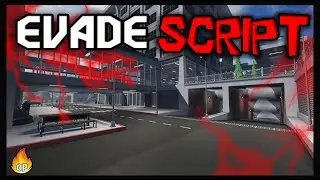 *UPDATED* Evade Script [2023] Very OP Scripts ✔️