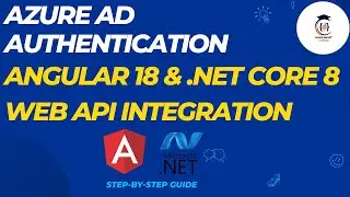 Azure AD Authentication | Angular & .NET Core 8 Web API Integration | Step-by-Step Guide | Entra ID