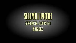 SELIMUT PUTIH [KARAOKE] GAMBUS MELAYU Aransment Musik : Technics Keboard sx KN2600