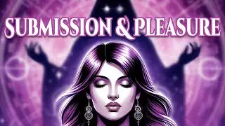 Hypnosis For Women: Submission & Pleasure