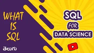 What is SQL ? | SQL for Data Science | Wonky Code| Telugu