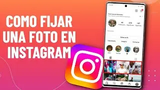 Como fijar una foto en Instagram