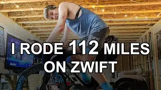 I rode 112 miles INDOORS on Zwift