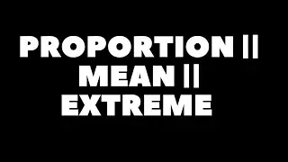 Proportion || mean ||  Extreme