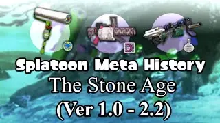 The FIRST Splatoon Meta - The Stone Age