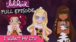 LoliRock : Season 2, Episode 13 - I Want My LTV 💖 FULL EPISODE! 💖