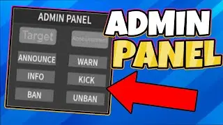 (New Version On Channel) ADMIN PANEL in ROBLOX