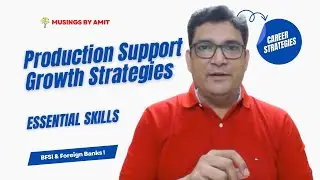 BFSI Production Support: Growth Strategies & Essential Skills for Success (Foreign Banks!)
