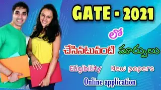 GATE-2021||GATE exam eligibility,online application & two new papers added||