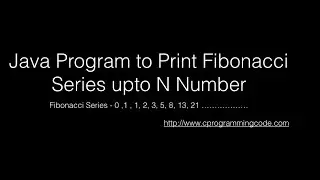 Java Program to Print Fibonacci Series upto N Numbers