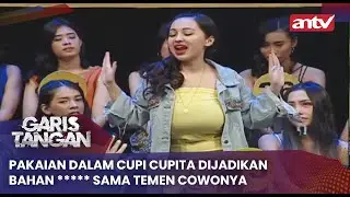 Pakaian Dalam Cupi Cupita Dijadikan Bahan ***** Sama Temen Cowonya | Garis Tangan Eps 133 Full