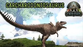 Carcharodontosaurus (the last Dinosaur of ASE) || Taming it on Fjördur || ARK Survival Evolved