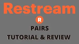 How To Use Restream Pairs For MAXIMUM Exposure!