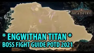 ENGWITHAN TITAN GUIDE, 2021 - Pillars of Eternity 2 Deadfire Turn-Based Path of the Damned