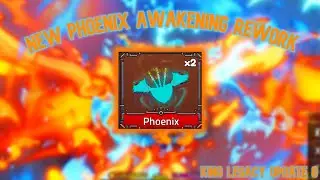 NEW PHOENIX V2 AWAKENING IN KING LEGACY UPDATE 8