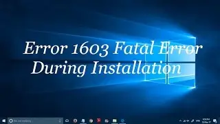 Fix error 1603: A fatal error occurred during installation error in Windows 10 and Windows 11