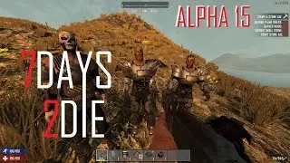7 Days To Die Finding Bandits And How To Use Console Commands Alpha 15